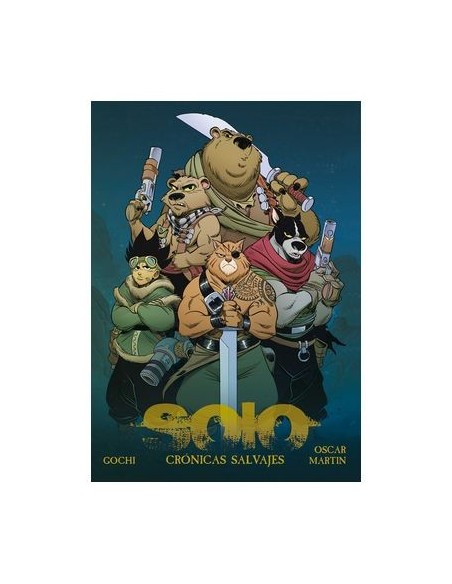 Solo. Crónicas Salvajes