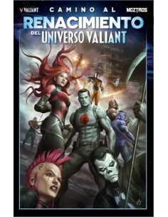 Camino al Renacimiento de Universo Valiant