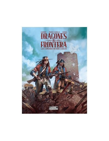 Dragones de Frontera: Los Cañones de San Carlos