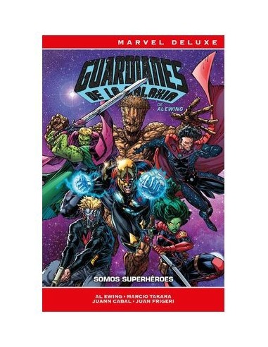 Marvel Deluxe. Guardianes de la Galaxia de Al Ewing 02