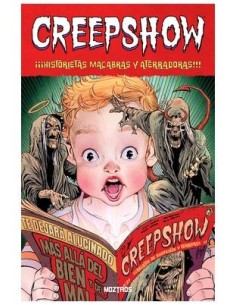 Creepshow ¡Historietas macabras y aterradoras!