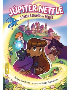 Júpiter Nettle y las siete escuelas de magia