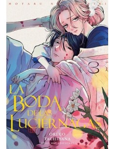 La boda de las luciérnagas 03 + marcapáginas de regalo