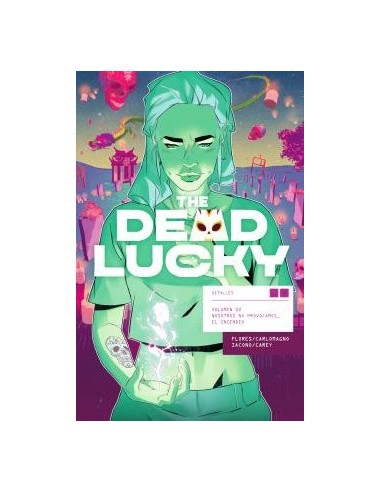 The Dead Lucky 02. Nosotros no provocamos el incendio