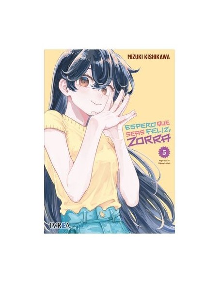 Espero que seas feliz, zorra 05