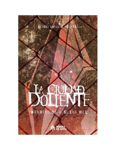 La cuidad doliente, bienvenidos a Silent Hill