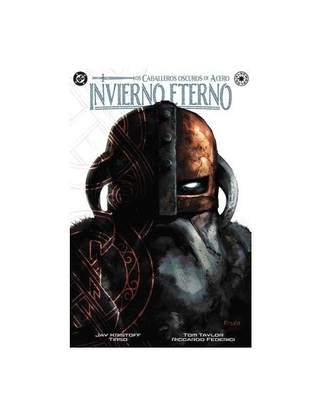 DC Elseworlds. Caballeros Oscuros de Acero: Invierno eterno