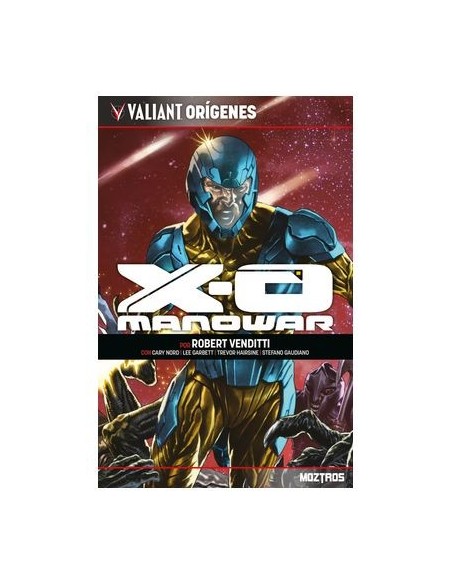 Valiant Orígenes: X-O Manowar