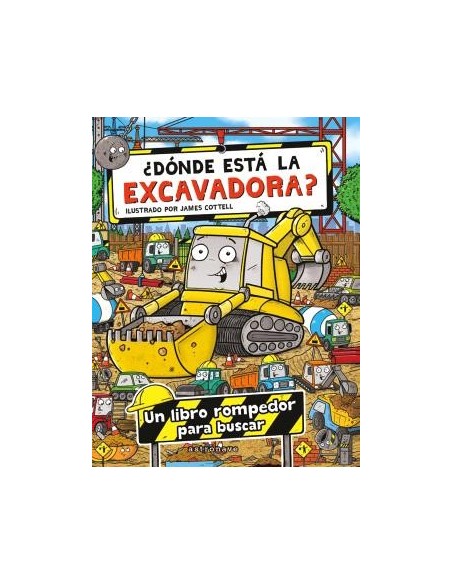 ¿Dónde está la excavadora?