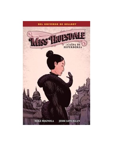 Miss Truesdale y la caída de Hiperborea