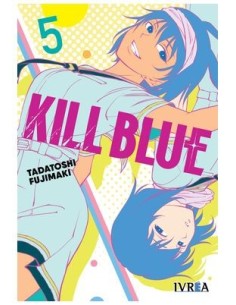 Kill Blue 05