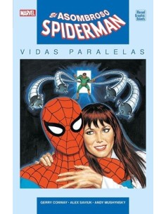 Marvel Graphic Novel: El Asombroso Spiderman: Vidas paralelas.