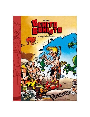 Benito Boniato. La Saga de los Boniato