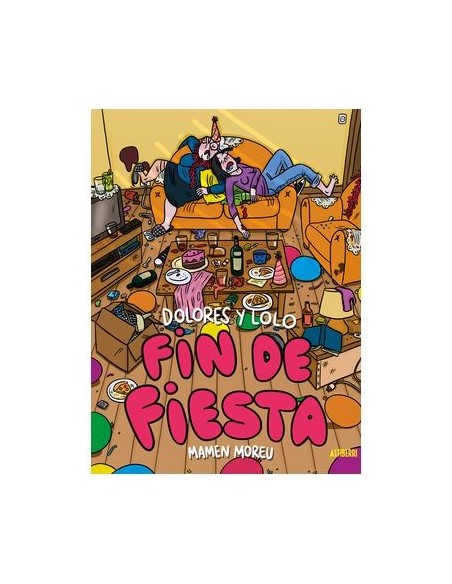 Dolores y Lolo 04. Fin de fiesta