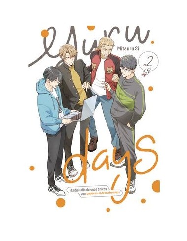 Yuru Days 02. El día a día de unos chicos con poderes sobrenaturales