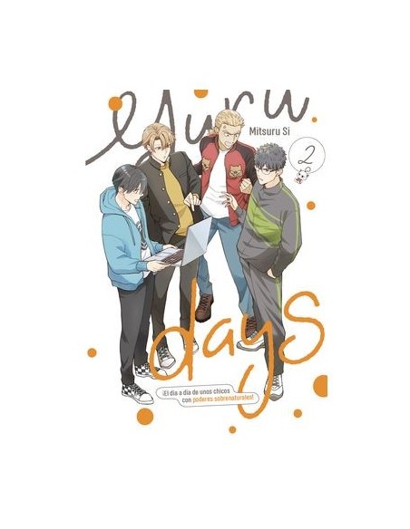 Yuru Days 02. El día a día de unos chicos con poderes sobrenaturales