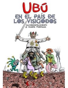 Ubú en el País de los Visigodos