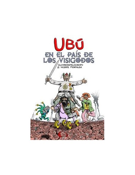 Ubú en el País de los Visigodos