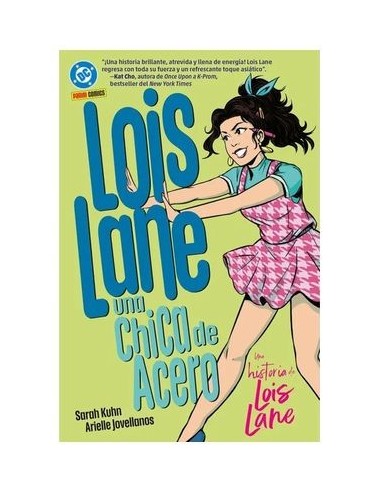 DC Young Adults. Lois Lane: Una chica de acero