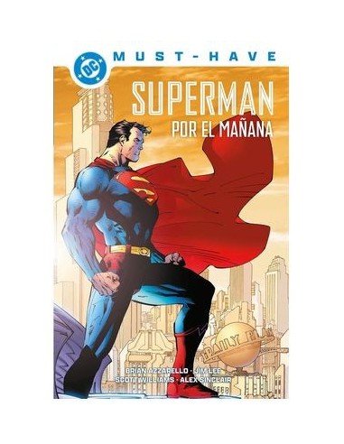 DC Must-Have. Superman: Por el mañana