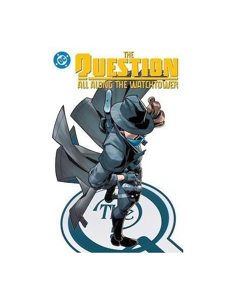 The Question: All allong the Watchtower