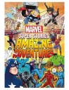 Marvel Super Stories: Amazing Adventures