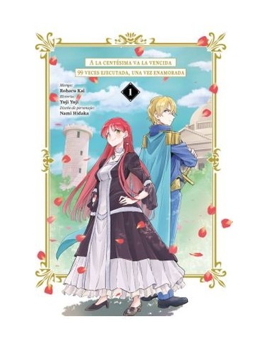 A la centésima va la vencida: 99 veces ejecutada, una vez enamorada 01