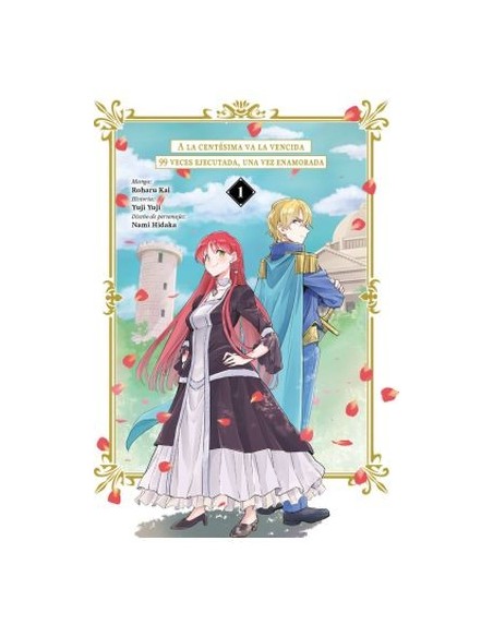 A la centésima va la vencida: 99 veces ejecutada, una vez enamorada 01