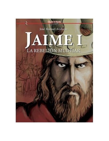 Jaime I La Rebelión Mudejar