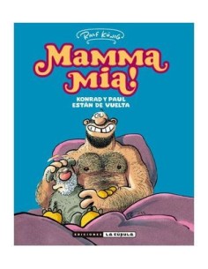 Mama Mia! Konrad y Paul están de vuelta