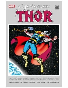 Marvel Graphic Novels. El Poderosos Thor. Yo, a quien los dioses querrían destruir