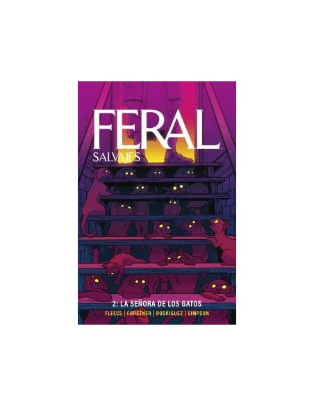 Feral (Salvajes) 02. La Señora de los Gatos