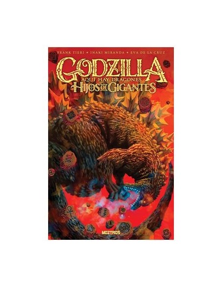 Godzilla. Aquí hay dragones - Hijos de Gigantes