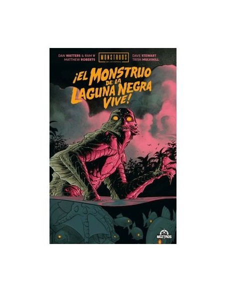 ¡El monstruo de la Laguna Negra vive! (Monstruos de Universal)