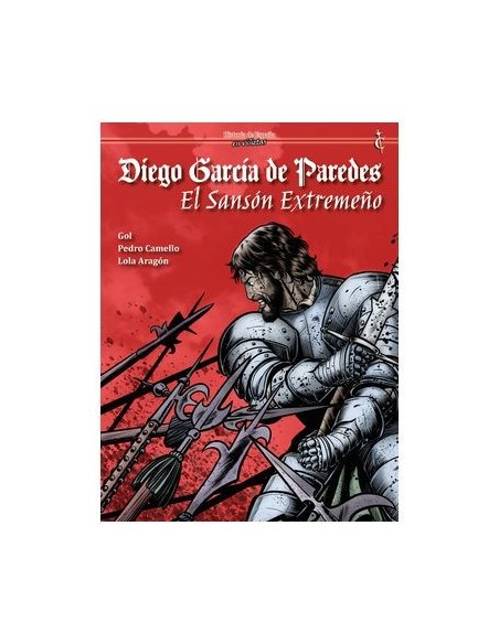 Diego Garcia De Paredes. El Sanson Extremeño