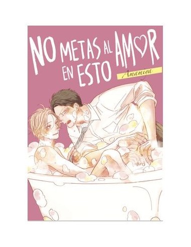 No Metas al Amor en Esto