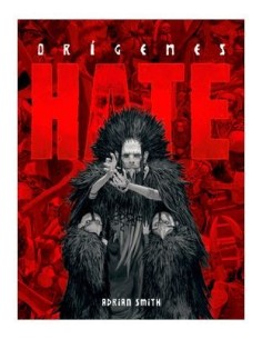 Hate: Orígenes