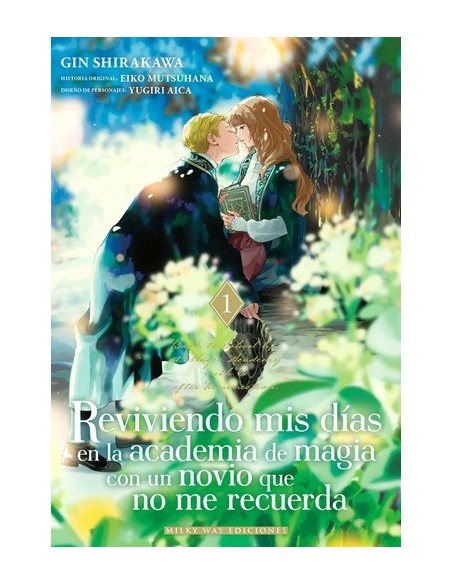 Reviviendo mis días en la academia de magia con un novio que no me recuerda 01