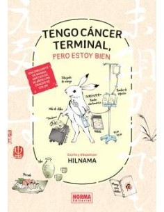 Tengo cáncer terminal, pero estoy bien