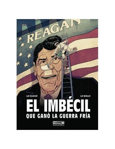 El imbécil que ganó la guerra fría