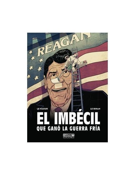 El imbécil que ganó la guerra fría