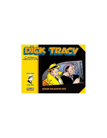 Dick Tracy - Quemado por Blowtop Jones