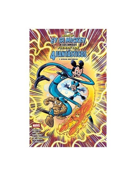 What If: ¿Y si Mickey y sus amigos fueran los 4 Fantásticos? y otras historias