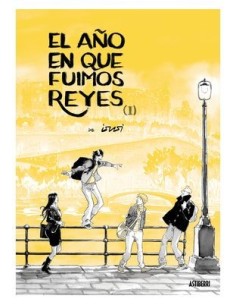 El Año en que fuimos Reyes 01
