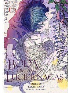 La boda de las luciérnagas 06 + tarjeta de acabado metálico de regalo