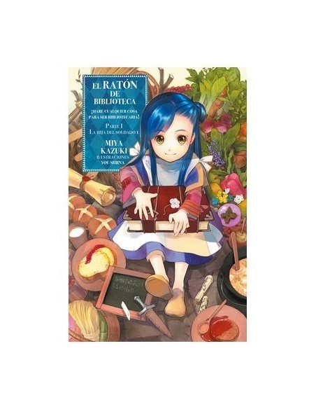 El Ratón de Biblioteca. Parte 1 Vol. 01 - La Hija del Soldado (novela)
