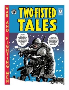 Two Fisted Tales 02 (The EC Archives)