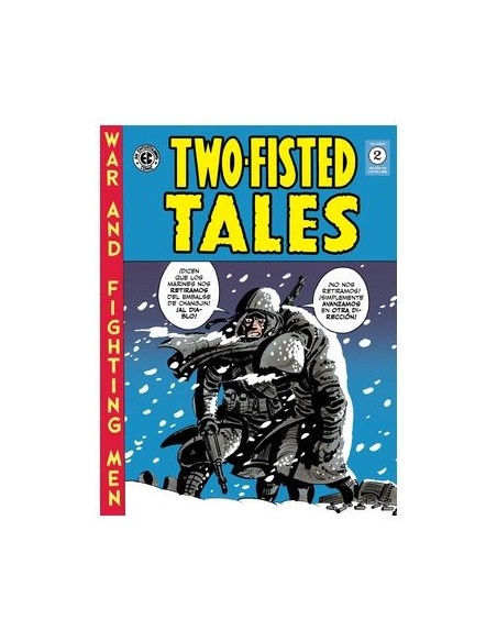 Two Fisted Tales 02 (The EC Archives)
