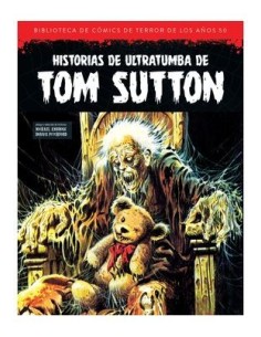 Biblioteca de cómics de terror 13: Historias de Ultratumba de Tom Sutton