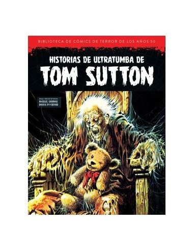 Biblioteca de cómics de terror 13: Historias de Ultratumba de Tom Sutton